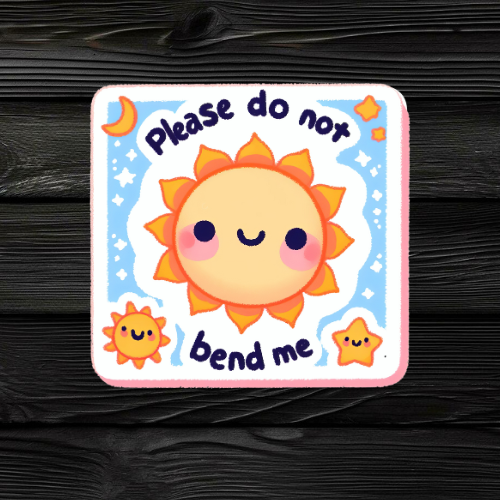 Do Not Bend Me Sticker