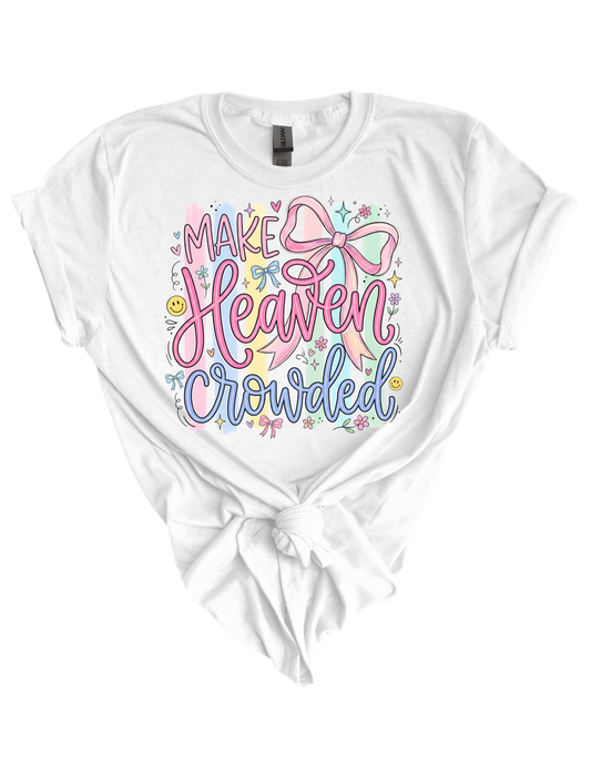 Make Heaven Crowded HTV Transfer